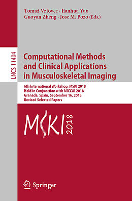 Kartonierter Einband Computational Methods and Clinical Applications in Musculoskeletal Imaging von 