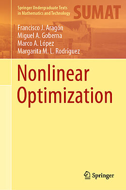 Livre Relié Nonlinear Optimization de Francisco J. Aragón, Margarita M. L. Rodríguez, Marco A. López