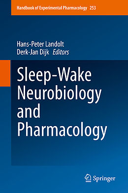 Fester Einband Sleep-Wake Neurobiology and Pharmacology von 