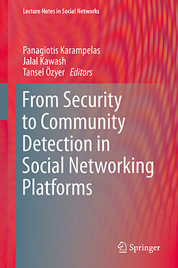 Livre Relié From Security to Community Detection in Social Networking Platforms de 