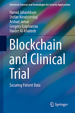 Fester Einband Blockchain and Clinical Trial von Hamid Jahankhani, Stefan Kendzierskyj, Arshad et al Jamal