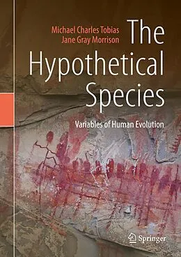 E-Book (pdf) The Hypothetical Species von Michael Charles Tobias, Jane Gray Morrison