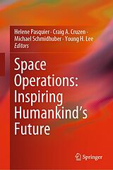 eBook (pdf) Space Operations: Inspiring Humankind's Future de 