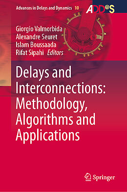 Fester Einband Delays and Interconnections: Methodology, Algorithms and Applications von 