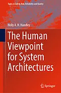E-Book (pdf) The Human Viewpoint for System Architectures von Holly A. H. Handley