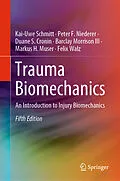 E-Book (pdf) Trauma Biomechanics von Kai-Uwe Schmitt, Peter F. Niederer, Duane S. Cronin
