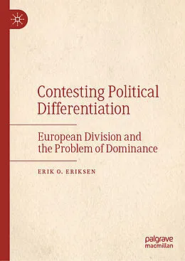 E-Book (pdf) Contesting Political Differentiation von Erik O. Eriksen
