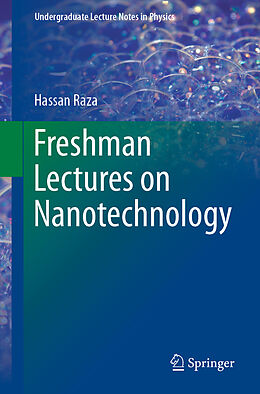 Kartonierter Einband Freshman Lectures on Nanotechnology von Hassan Raza
