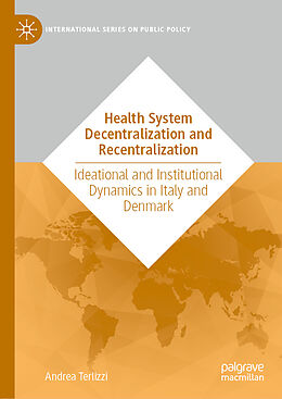 Livre Relié Health System Decentralization and Recentralization de Andrea Terlizzi