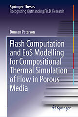 eBook (pdf) Flash Computation and EoS Modelling for Compositional Thermal Simulation of Flow in Porous Media de Duncan Paterson