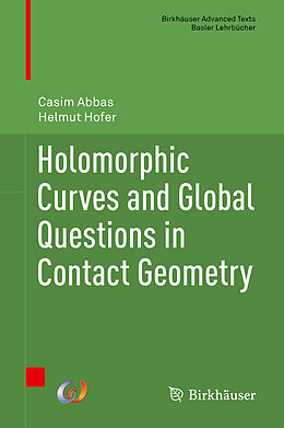 Livre Relié Holomorphic Curves and Global Questions in Contact Geometry de Helmut Hofer, Casim Abbas