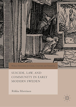 Livre Relié Suicide, Law, and Community in Early Modern Sweden de Riikka Miettinen