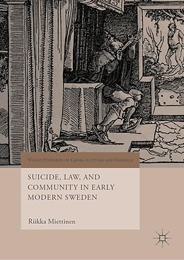 eBook (pdf) Suicide, Law, and Community in Early Modern Sweden de Riikka Miettinen