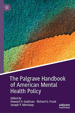 Livre Relié The Palgrave Handbook of American Mental Health Policy de 