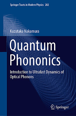 Fester Einband Quantum Phononics von Kazutaka Nakamura