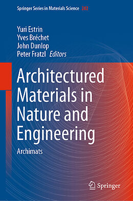 Livre Relié Architectured Materials in Nature and Engineering de 