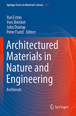 Couverture cartonnée Architectured Materials in Nature and Engineering de 