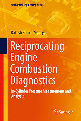 Livre Relié Reciprocating Engine Combustion Diagnostics de Rakesh Kumar Maurya