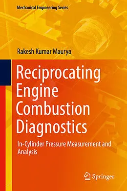 E-Book (pdf) Reciprocating Engine Combustion Diagnostics von Rakesh Kumar Maurya