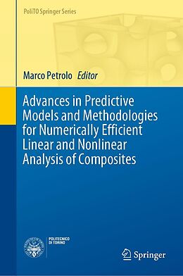 E-Book (pdf) Advances in Predictive Models and Methodologies for Numerically Efficient Linear and Nonlinear Analysis of Composites von 