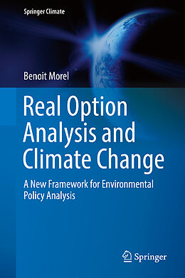 Livre Relié Real Option Analysis and Climate Change de Benoit Morel