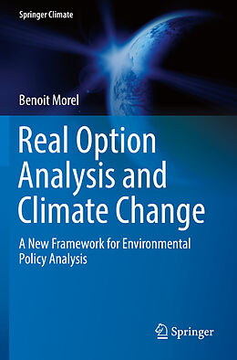 Kartonierter Einband Real Option Analysis and Climate Change von Benoit Morel