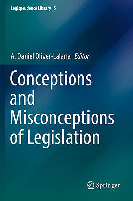 Couverture cartonnée Conceptions and Misconceptions of Legislation de 