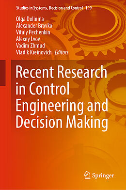 Livre Relié Recent Research in Control Engineering and Decision Making de 