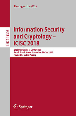 Kartonierter Einband Information Security and Cryptology   ICISC 2018 von 