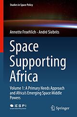 eBook (pdf) Space Supporting Africa de Annette Froehlich, André Siebrits