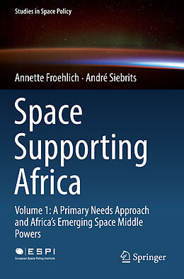 Couverture cartonnée Space Supporting Africa de André Siebrits, Annette Froehlich