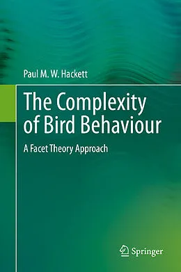 E-Book (pdf) The Complexity of Bird Behaviour von Paul M. W. Hackett
