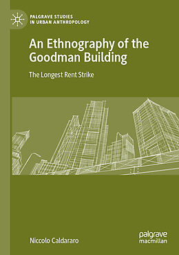 Couverture cartonnée An Ethnography of the Goodman Building de Niccolo Caldararo