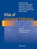 E-Book (pdf) Atlas of Intestinal Pathology von Hector H. Li-Chang, Robert H. Riddell, Richard Kirsch