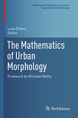 Couverture cartonnée The Mathematics of Urban Morphology de 