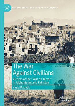 E-Book (pdf) The War Against Civilians von Vasja Badalic