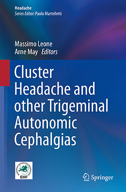 Livre Relié Cluster Headache and other Trigeminal Autonomic Cephalgias de 