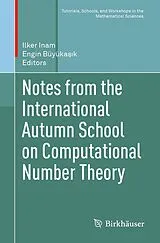 Kartonierter Einband Notes from the International Autumn School on Computational Number Theory von 