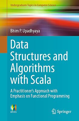 eBook (pdf) Data Structures and Algorithms with Scala de Bhim P. Upadhyaya