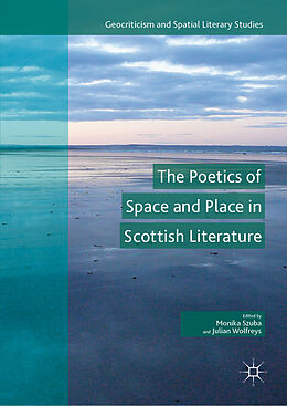 Livre Relié The Poetics of Space and Place in Scottish Literature de 