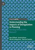 E-Book (pdf) Understanding the Impacts of Deregulation in Planning von Ben Clifford, Jessica Ferm, Nicola Livingstone