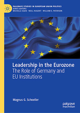 Livre Relié Leadership in the Eurozone de Magnus G. Schoeller