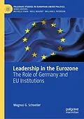 E-Book (pdf) Leadership in the Eurozone von Magnus G. Schoeller