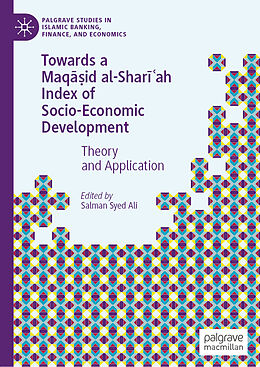 Livre Relié Towards a Maq  id al-Shar  ah Index of Socio-Economic Development de 