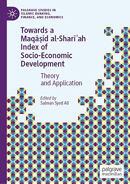 E-Book (pdf) Towards a Maqa id al-Shari ah Index of Socio-Economic Development von 