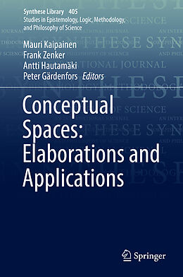 Fester Einband Conceptual Spaces: Elaborations and Applications von 