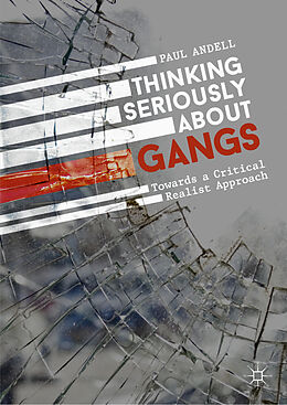 Livre Relié Thinking Seriously About Gangs de Paul Andell