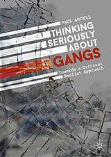 eBook (pdf) Thinking Seriously About Gangs de Paul Andell