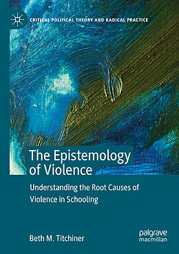 Couverture cartonnée The Epistemology of Violence de Beth M. Titchiner