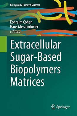 Livre Relié Extracellular Sugar-Based Biopolymers Matrices de 